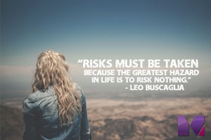 Taking a risk quote