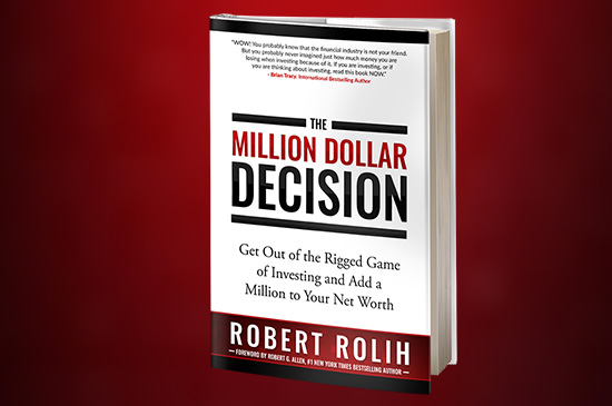 Million dollar Decision - By Robert Rolih