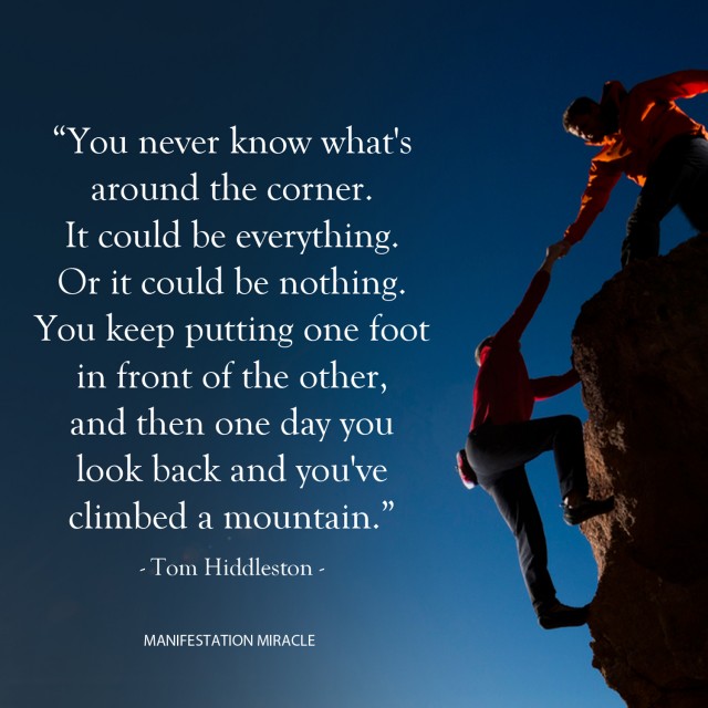 43 You never know whats around the corner Manifestation Miracle